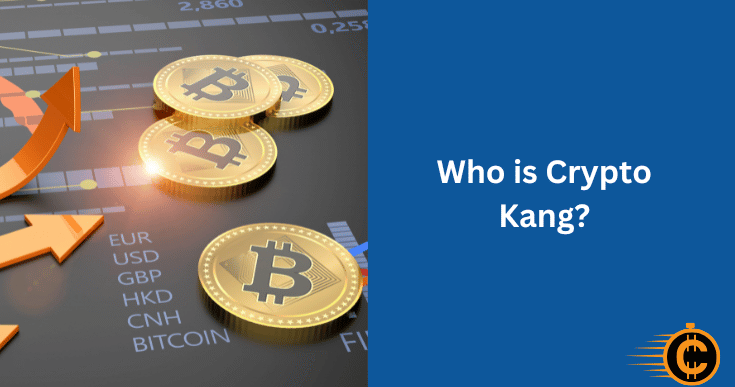 Who is Crypto Kang?