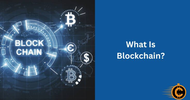 What Is Blockchain?