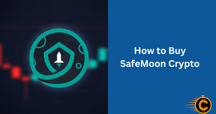 How to Buy SafeMoon Crypto