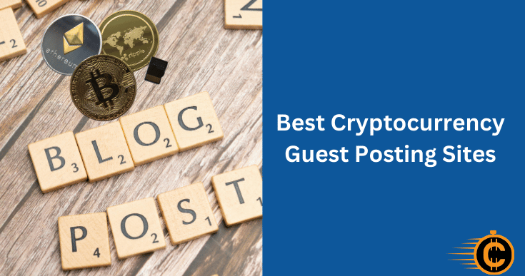 Best Cryptocurrency Guest Posting Sites