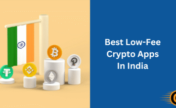 Best Low-Fee Crypto Apps In India